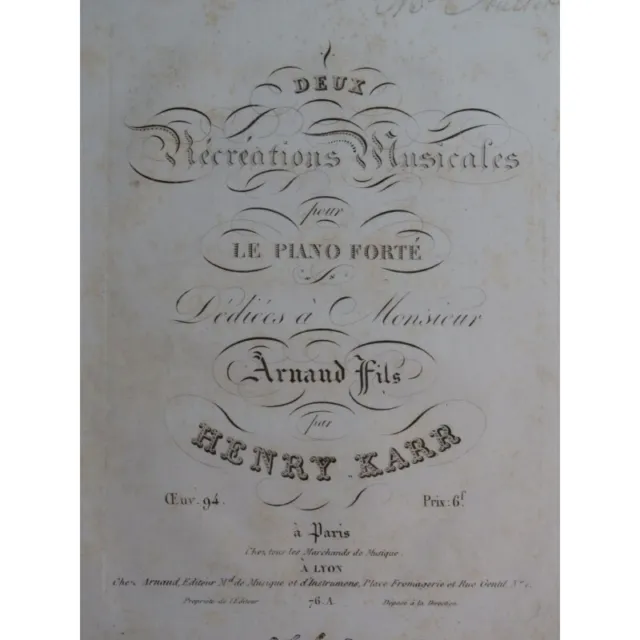 KARR Henry Deux Récréations Musicales op 94 Piano ca1820