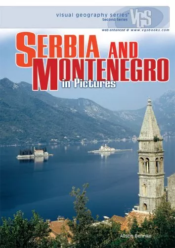Serbia And Montenegor in Pictures  Visual Geography Series  Secon