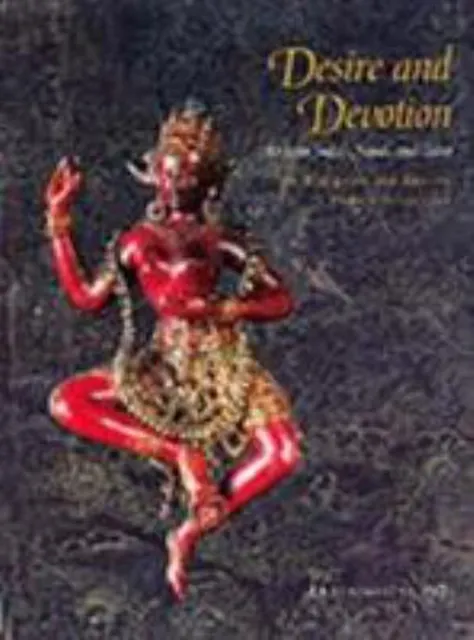 Devotion and Desire : Art from India, Tibet and Nepal Pratapadity