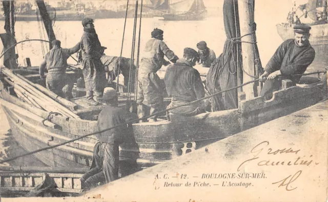 Cpa 62 Boulogne Sur Mer Retour De Peche L'acostage