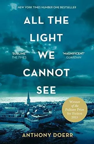 All the Light We Cannot See: The Breathtaking World Wide Be... by Doerr, Anthony