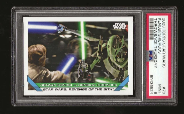 2023 TOPPS STAR WARS THROWBACK THURSDAY # 79  KENOBI vs. GRIEVOUS   PSA 9 MINT