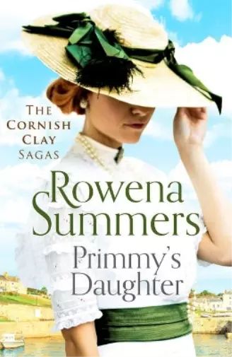 Rowena Summers Primmy's Daughter (Taschenbuch) Cornish Clay Sagas