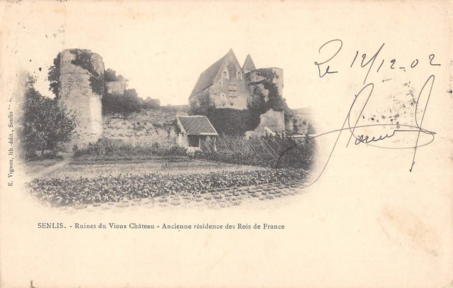 Cpa 60 Senlis / Ruines Du Vieux Chateau / Ancienne Residence Des Rois De France
