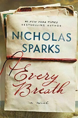 Every Breath by Nicholas Sparks (2018, Hardcover)