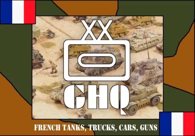 GHQ, CinC, Heroics, micro armour, 1/285, 1/300 French tanks, trucks, guns. WW2