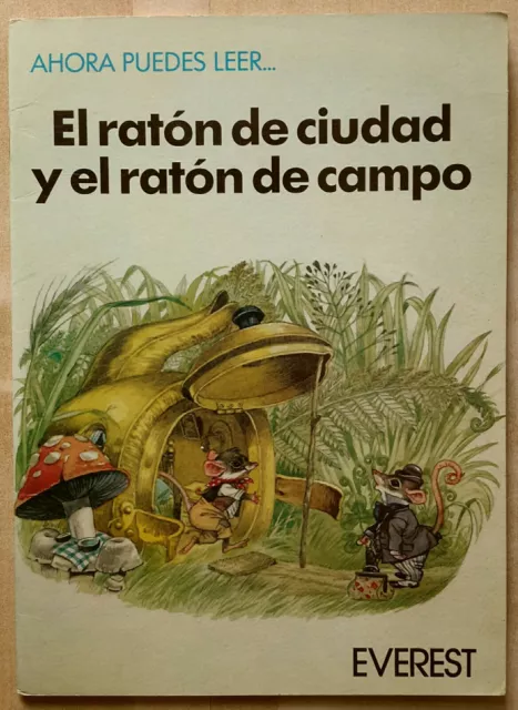 El ratón de ciudad y el ratón de campo - Ahora puedes leer Everest