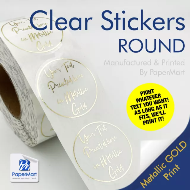 CLEAR Transparent ROUND circle STICKERS Labels with METALLIC GOLD PRINT