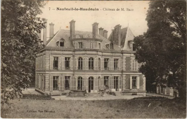 CPA NANTEUIL-le-HAUDOUIN - Chateau de M. Baco (130833)