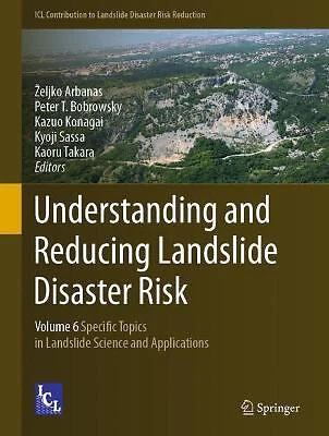 Understanding and Reducing Landslide Disaster Risk - 9783030607128