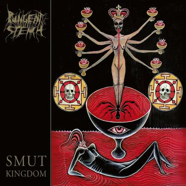 Pent Stench - Smut Kingdom [Neu & versiegelt] 12 Zoll Vinyl
