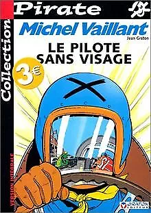 BD Pirate : Michel Vaillant, tome 2 : Le pilote sans vis... | Buch | Zustand gut