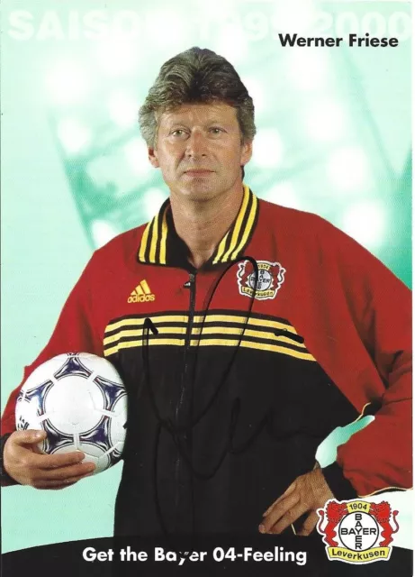Werner Friese / Autogrammkarte Bayer Leverkusen / Saison 1999-2000