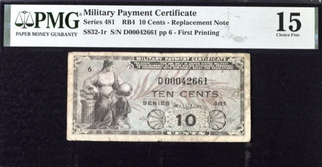 Military Payment Certificate 10c Series 481 Replacement Note PMG 15 Fine Note