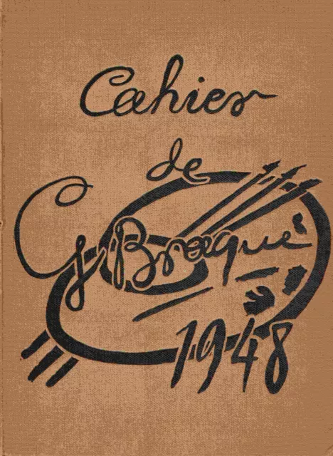 Braque, Georges - Cahier de Georges Braque 1917-1947