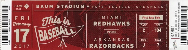 Arkansas Razorbacks Baseball Ticket Stub Miami Redhawks 2/17/17 Baum Stadium