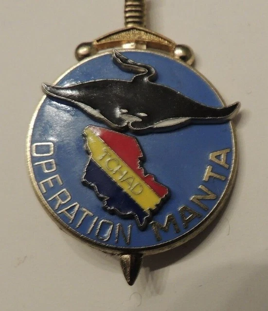 ANCIEN INSIGNE MATERIEL Soutien Opex Tchad Operation Manta Etat Sup Y