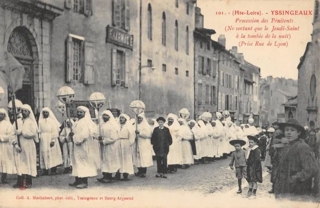 Cpa 43 Yssingeaux / La Procession Des Penitents / Take Rue De Lyon