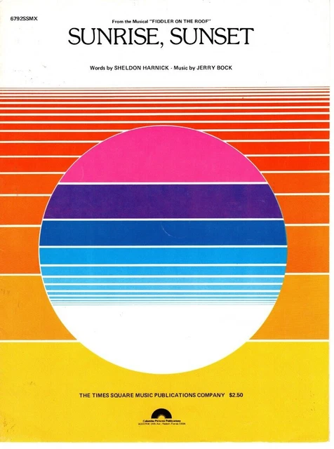 Sheet Music Sunrise, Sunset Copyright 1964 From Musical Fiddler On The Roof