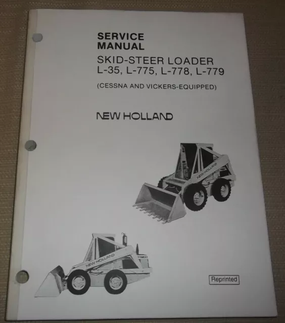 Sperry New Holland L-35 L-775 L-778 Skid Steer Service Shop Repair Manual