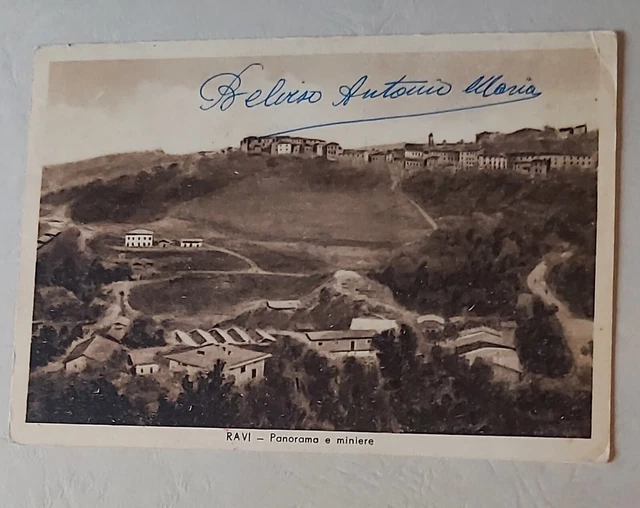 Cartolina: RAVI Panorama E Miniere Firmate Da Belvisio Antonio Maria Parroco Av.