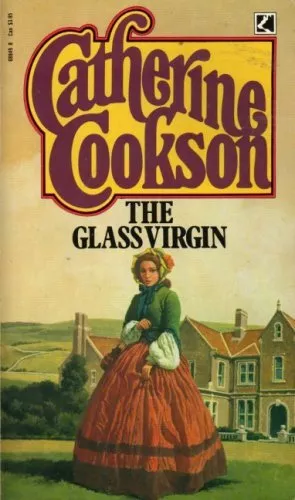 The Glass Virgin, Cookson, Catherine