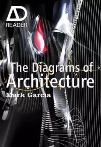 Mark Garcia The Diagrams of Architecture (Poche) AD Reader