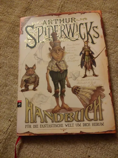 Arthur Spiderwicks Handbuch für die fantastische Welt um dich herum