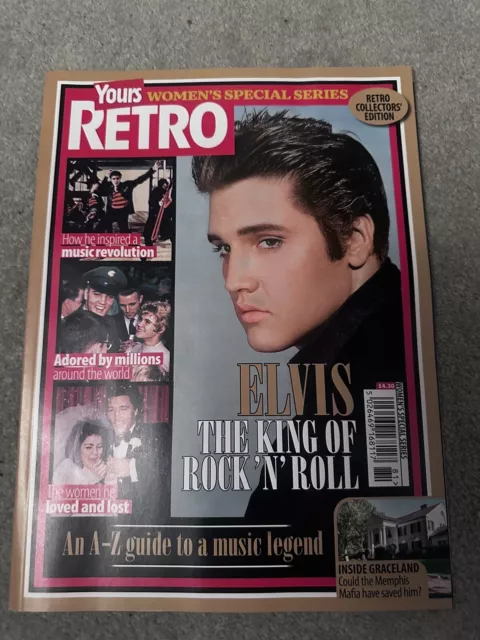 YOURS RETRO MAGAZINE PRESENTS ELVIS THE KING OF ROCK AND ROLL A-Z Guide 2023