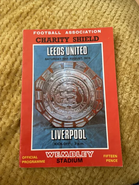 1974 Leeds United Utd V Liverpool Fa Charity Shield @ Wembley Programme Clough