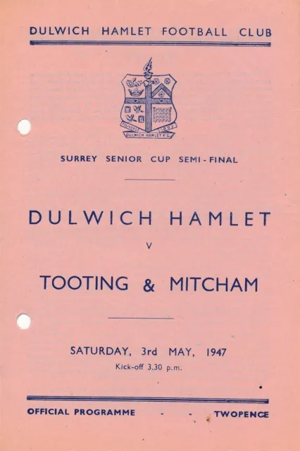 Dulwich Hamlet v Tooting & Mitcham (London Senior Cup Semi Final) 1946/1947