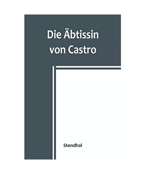 Die Äbtissin von Castro, Stendhal