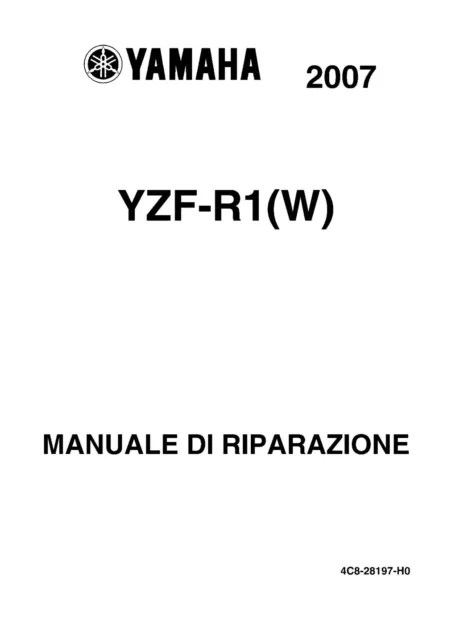 Manuale di officina Yamaha 2007 YZF R1_ITALIANO_A005 Manuale di officina Yamaha