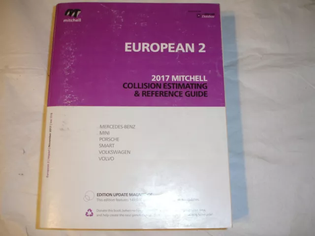 2017 NOV Mitchell EUROPEAN 2 Porsche M Benz VW Volvo Collision Estimating Manual