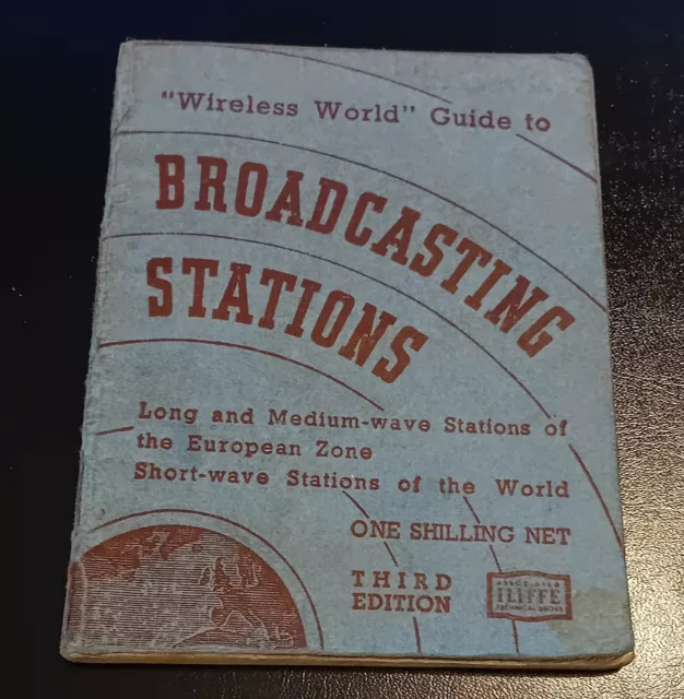 1947 3rd Edition Wireless World Broadcasting Stations Guide Booklet