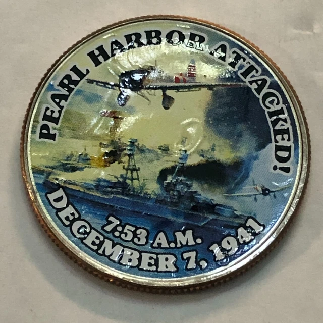 Colorized Kennedy half dollar. PEARL HARBOR ATTACKED. DEC 7, 1941. 7:53AM #34