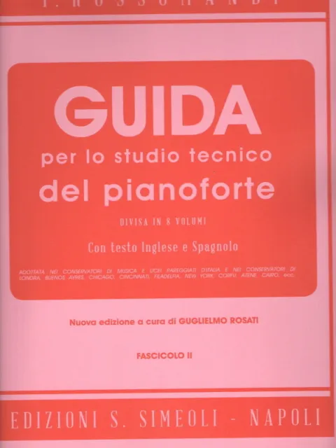 Rossomandi Guía para Lo Estudio Técnico De Pianista Folleto II