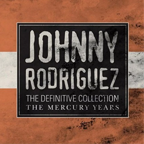 JOHNNY RODRIGUEZ THE DEFINITIVE COLLECTION THE MERCURY YEARS (CD) Album
