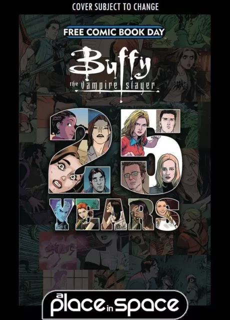 Free Comic Book Day 2015 (Fcbd) 25 Years Of Buffy The Vampire Slayer Special