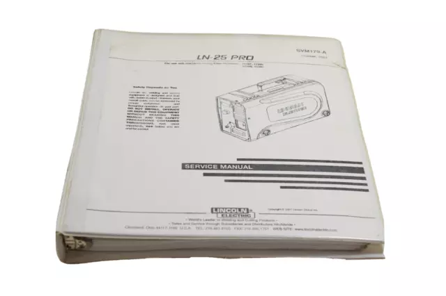Lincoln Svm179A Service Manual. Ln-25 Pro, Code 11387, 11388, 11389, 11392. 2007