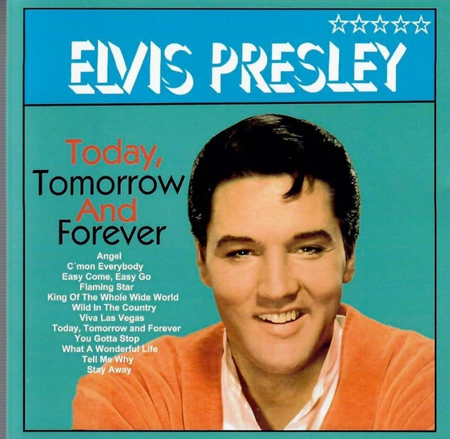 ELVIS PRESLEY - Import cd - Today, tomorrow and forever EUR 14,99 ...