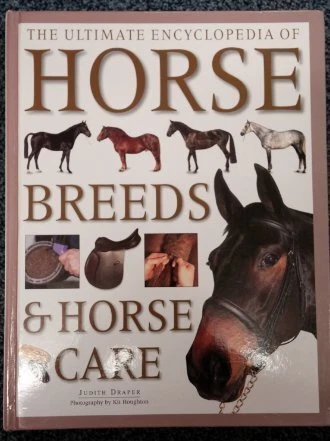 THE ULTIMATE ENCYCLOPEDIA of Horse Breeds and Horse Care £51.30 ...