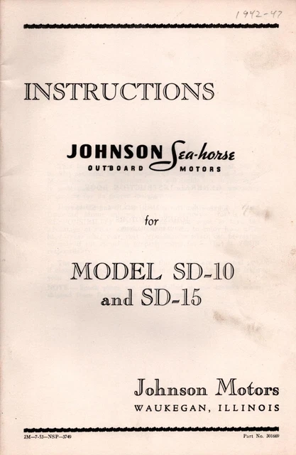 Vintage 1942-47 Johnson Sea-Horse Model SD-10/15  Booklet Outboard Motor Boat