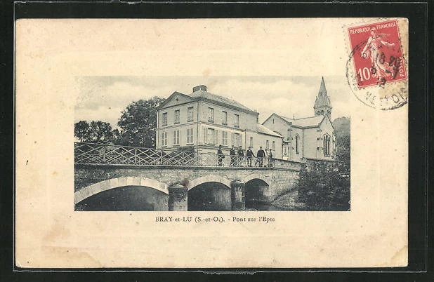 CPA Bray-et-Lu, Pont sur l´Epte 1912