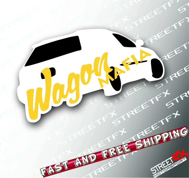 Wagon Mafia Sticker Decal Illest Stance JDM Hoon Car for Ford Holden Subaru GM