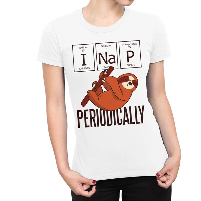 1Tee Womens I Nap, Sloth Periodic Table  T-Shirt
