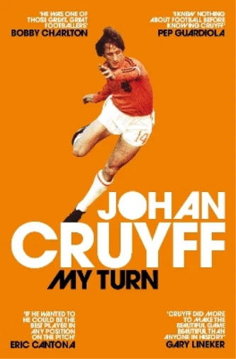 Johan Cruyff My Turn: The Autobiography (Taschenbuch)