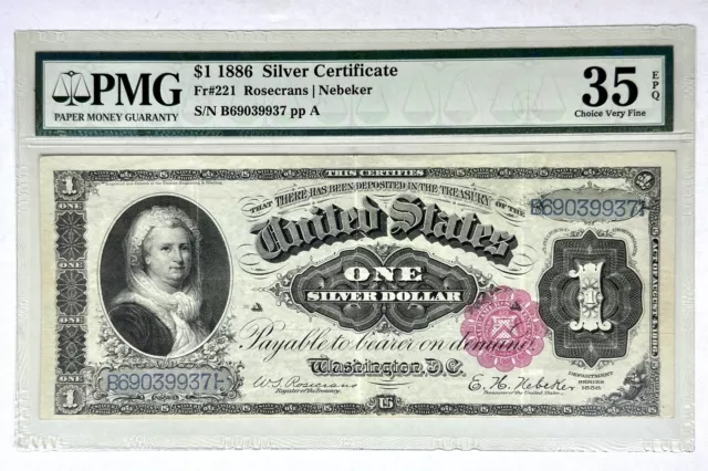 1886 $1 Silver Certificate One Dollar PMG Choice VF 35 EPQ Fr221 Martha Wash