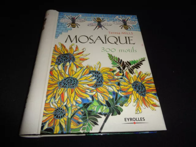 TERESA MILLS / MOSAIQUE 300 MOTIFS / 3eme ED EYROLLES 2008