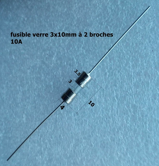 fusible verre rapide universel cylindrique 3x10 mm 250V Maxi. 10A   .F11.1